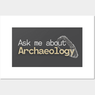 Ask me about Archaeology Posters and Art